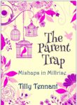 Blog Tour Review: The Parent Trap