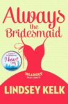 Review: Always The Bridesmaid