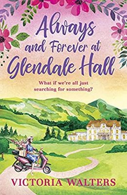 Blog Tour Review: Always and Forever at Glendale Hall