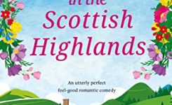 Blog Tour Review: Summer in the Scottish Highlands