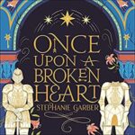 Review: Once Upon a Broken Heart