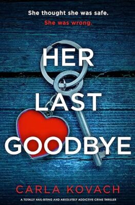Blog Tour Review: Her Last Goodbye