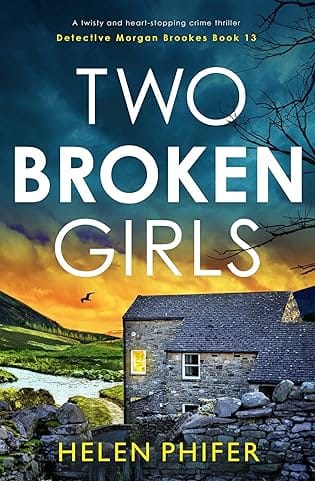 Two Broken Girls by Helen Phifer
